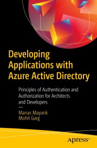 Cover image: Developing Applications with Azure Active Directory 9781484250396