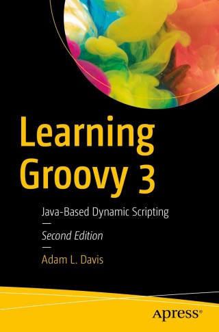 Cover image: Learning Groovy 3 2nd edition 9781484250570