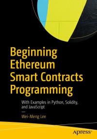 Immagine di copertina: Beginning Ethereum Smart Contracts Programming 9781484250853