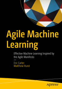 Cover image: Agile Machine Learning 9781484251065