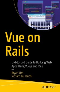 Imagen de portada: Vue on Rails 9781484251157