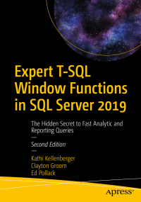 Cover image: Expert T-SQL Window Functions in SQL Server 2019 2nd edition 9781484251966
