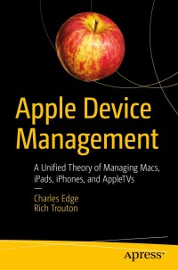Cover image: Apple Device Management 9781484253878