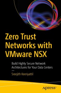 Cover image: Zero Trust Networks with VMware NSX 9781484254301