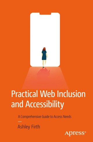 Cover image: Practical Web Inclusion and Accessibility 9781484254516