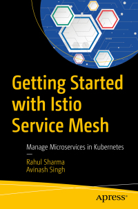 Cover image: Getting Started with Istio Service Mesh 9781484254578