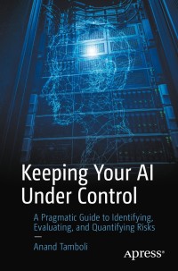 Cover image: Keeping Your AI Under Control 9781484254660