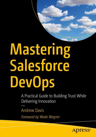 Cover image: Mastering Salesforce DevOps 9781484254721