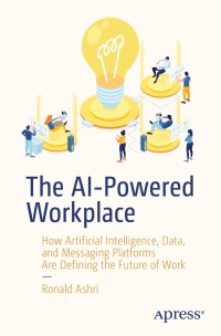 表紙画像: The AI-Powered Workplace 9781484254752