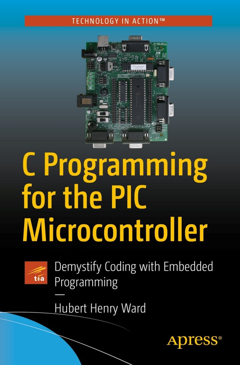 C Programming for the PIC Microcontroller (eBook)