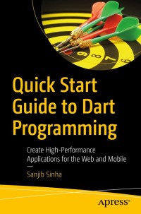 Imagen de portada: Quick Start Guide to Dart Programming 9781484255612