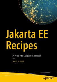 Cover image: Jakarta EE Recipes 9781484255865