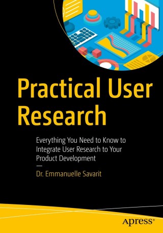 Imagen de portada: Practical User Research 9781484255957