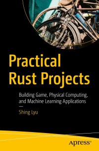 Omslagafbeelding: Practical Rust Projects 9781484255988