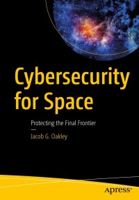 Imagen de portada: Cybersecurity for Space 9781484257319
