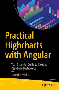 Imagen de portada: Practical Highcharts with Angular 9781484257432