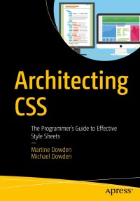 表紙画像: Architecting CSS 9781484257494