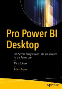 Cover image: Pro Power BI Desktop 3rd edition 9781484257623