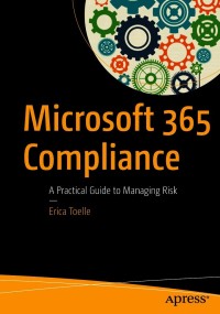 Cover image: Microsoft 365 Compliance 9781484257777