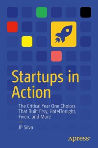Immagine di copertina: Startups in Action 9781484257869