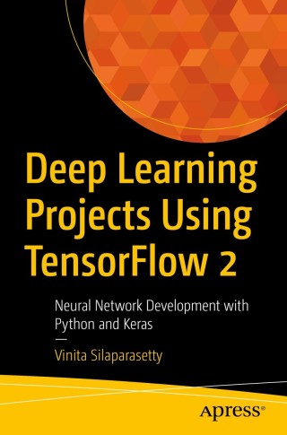 Cover image: Deep Learning Projects Using TensorFlow 2 9781484258019