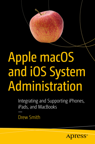 Cover image: Apple macOS and iOS System Administration 9781484258194