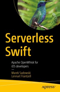 Cover image: Serverless Swift 9781484258354