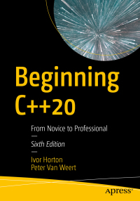 Cover image: Beginning C++20 6th edition 9781484258835