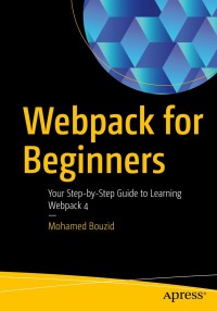 Imagen de portada: Webpack for Beginners 9781484258958