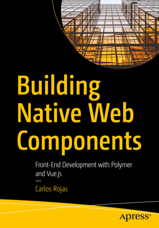 Imagen de portada: Building Native Web Components 9781484259047
