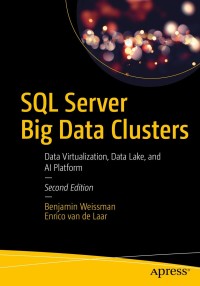 表紙画像: SQL Server Big Data Clusters 2nd edition 9781484259849