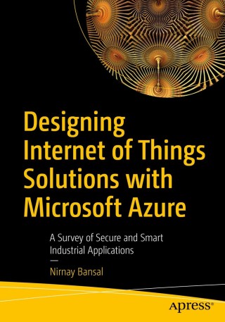 صورة الغلاف: Designing Internet of Things Solutions with Microsoft Azure 9781484260401