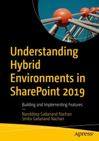 Titelbild: Understanding Hybrid Environments in SharePoint 2019 9781484260494