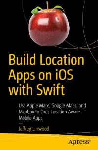 Imagen de portada: Build Location Apps on iOS with Swift 9781484260821