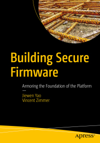 Cover image: Building Secure Firmware 9781484261057