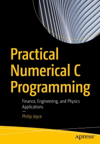 Cover image: Practical Numerical C Programming 9781484261279