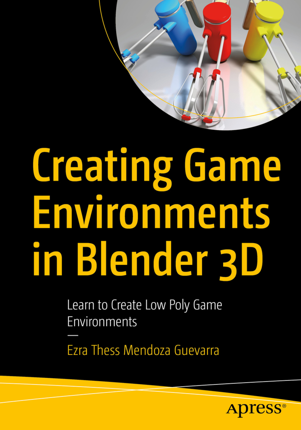 Creating Game Environments in Blender 3D Learn to Create Low Poly Game Environments