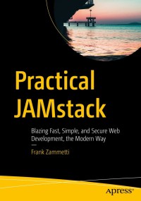 Cover image: Practical JAMstack 9781484261767