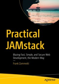 صورة الغلاف: Practical JAMstack 9781484261767