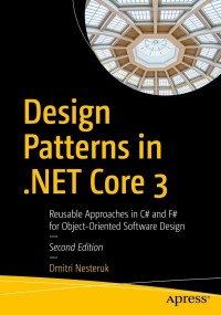 Immagine di copertina: Design Patterns in .NET Core 3 2nd edition 9781484261798