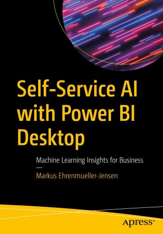 Cover image: Self-Service AI with Power BI Desktop 9781484262306