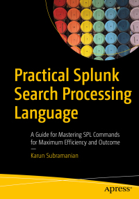 Omslagafbeelding: Practical Splunk Search Processing Language 9781484262757