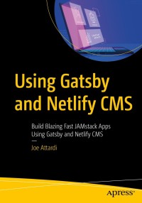 Cover image: Using Gatsby and Netlify CMS 9781484262962