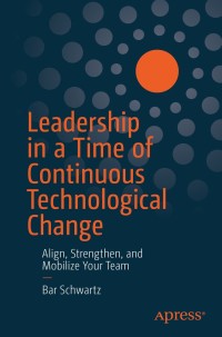 Imagen de portada: Leadership in a Time of Continuous Technological Change 9781484262993