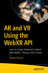 Omslagafbeelding: AR and VR Using the WebXR API 9781484263174