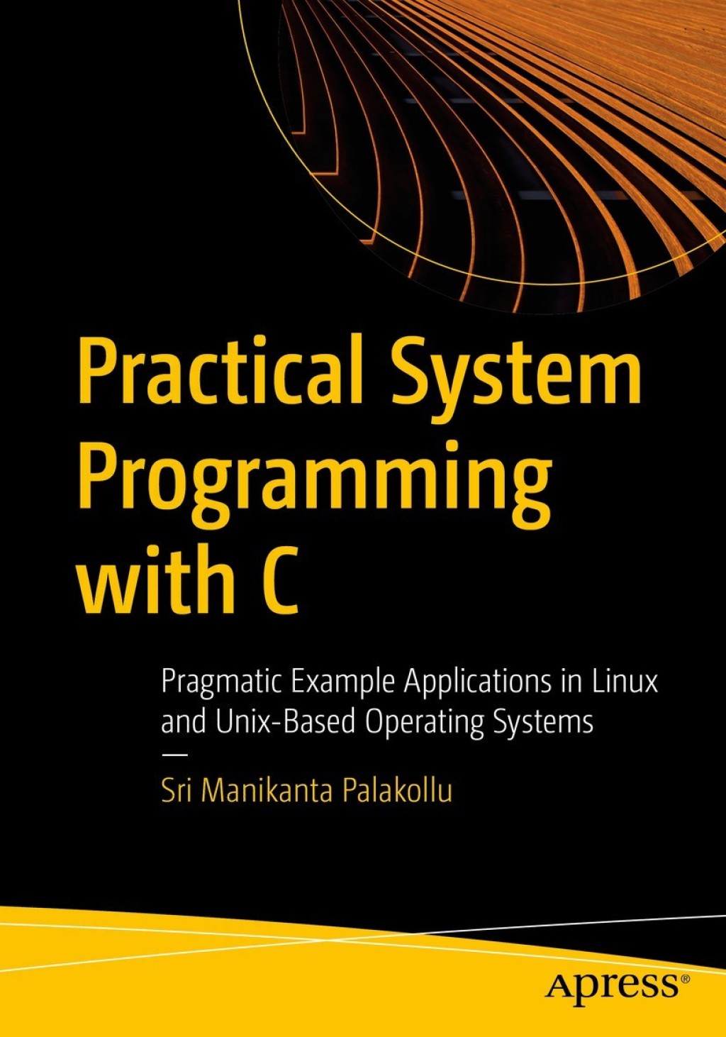 Practical System Programming with C (eBook)
