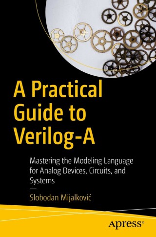 Cover image: A Practical Guide to Verilog-A 9781484263501