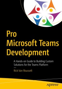 Cover image: Pro Microsoft Teams Development 9781484263631