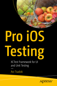 表紙画像: Pro iOS Testing 9781484263815