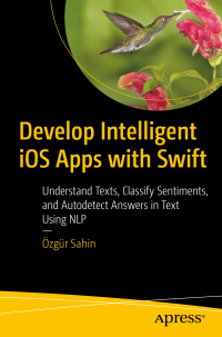 Cover image: Develop Intelligent iOS Apps with Swift 9781484264201